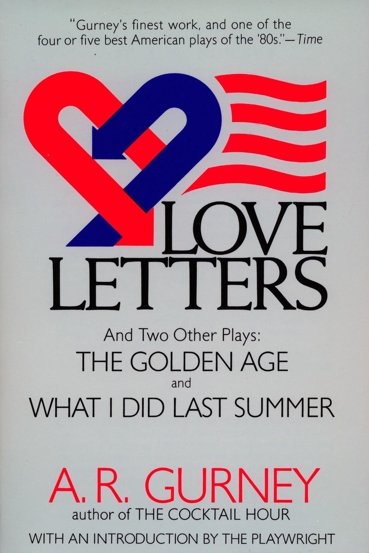 Love Letters and Two Other Plays: The Golden Age, What I Did