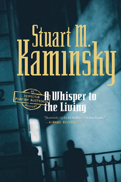 A Whisper to the Living: An Inspector Porfiry Rostnikov Mystery (Inspector Rostnikov, 16)