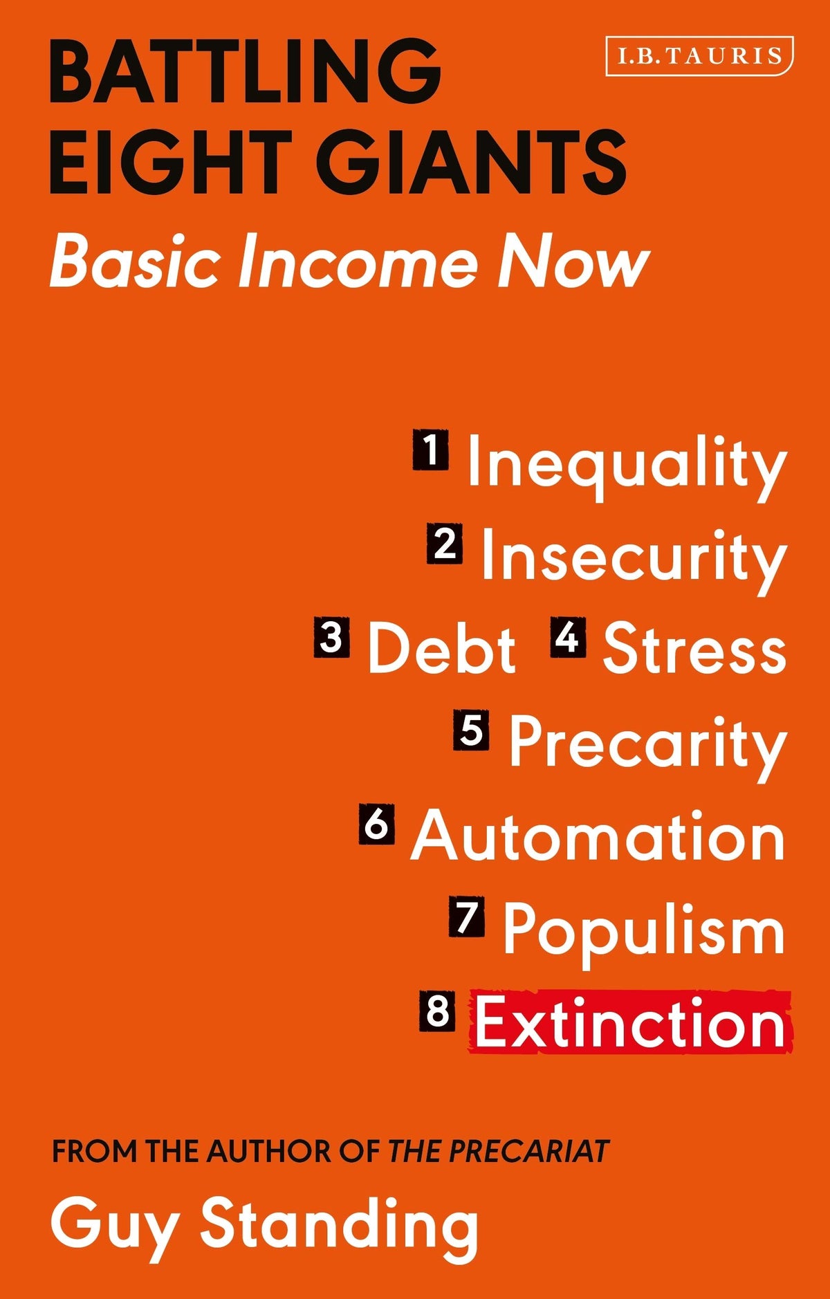 Battling Eight Giants: Basic Income Now