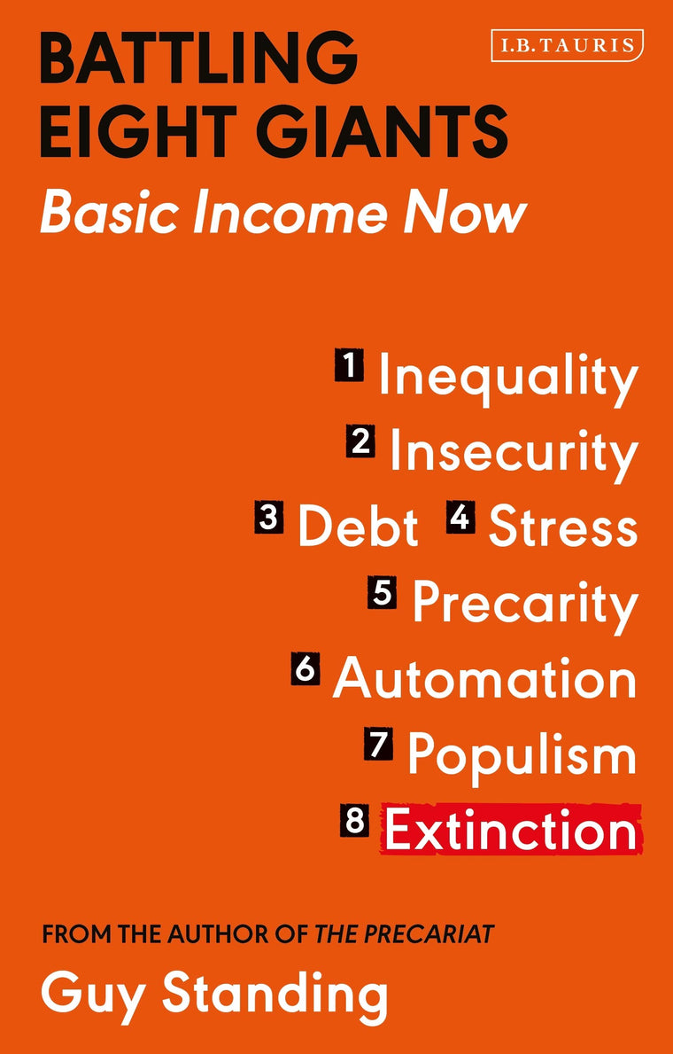 Battling Eight Giants: Basic Income Now