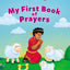 The Beginner's Bible My First Book of Prayers