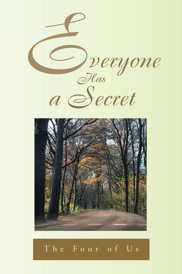 EVERYONE HAS A SECRET