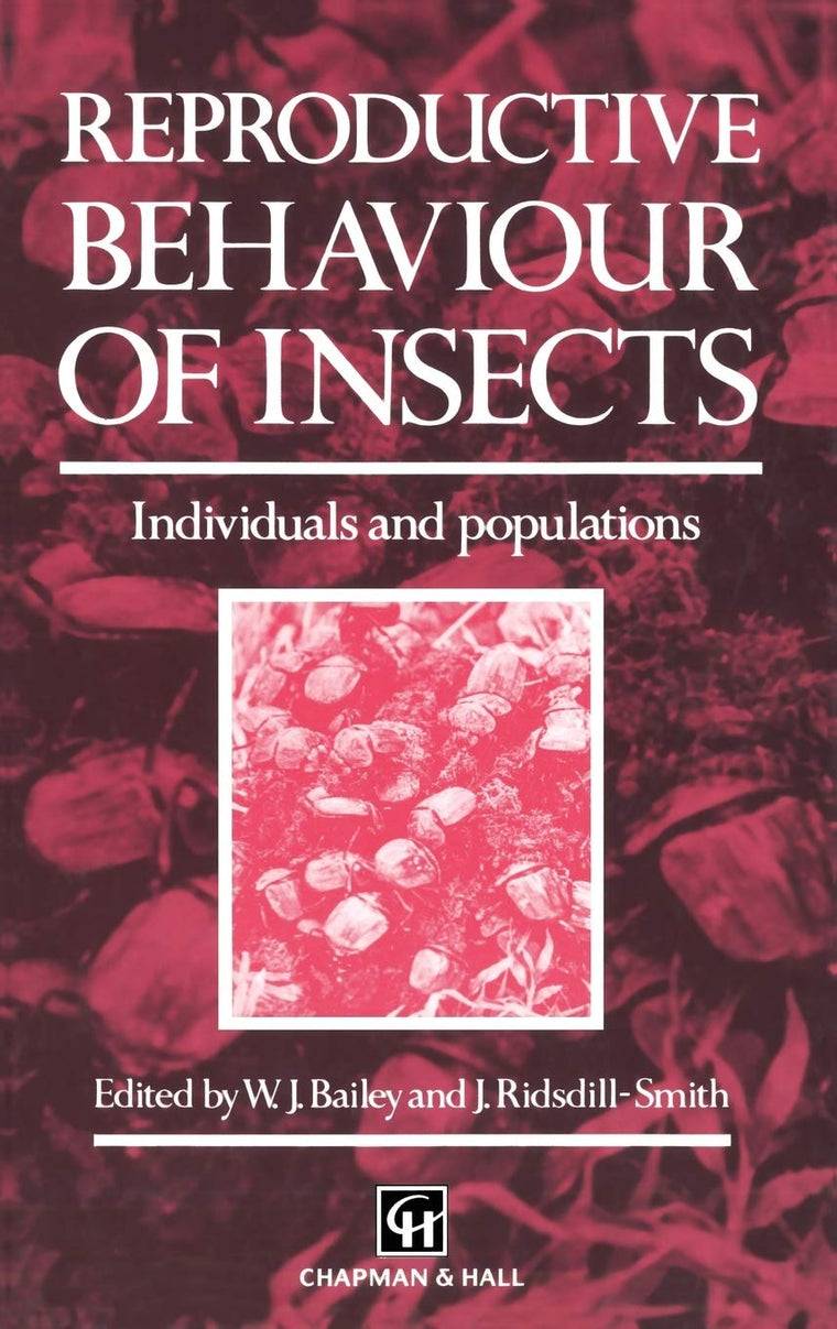 Reproductive Behaviour of Insects: Individuals and populations