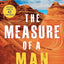 The Measure of a Man: Twenty Attributes of a Godly Man  Bible Study Workbook for Men  Gift Idea for Christian Men and Husbands