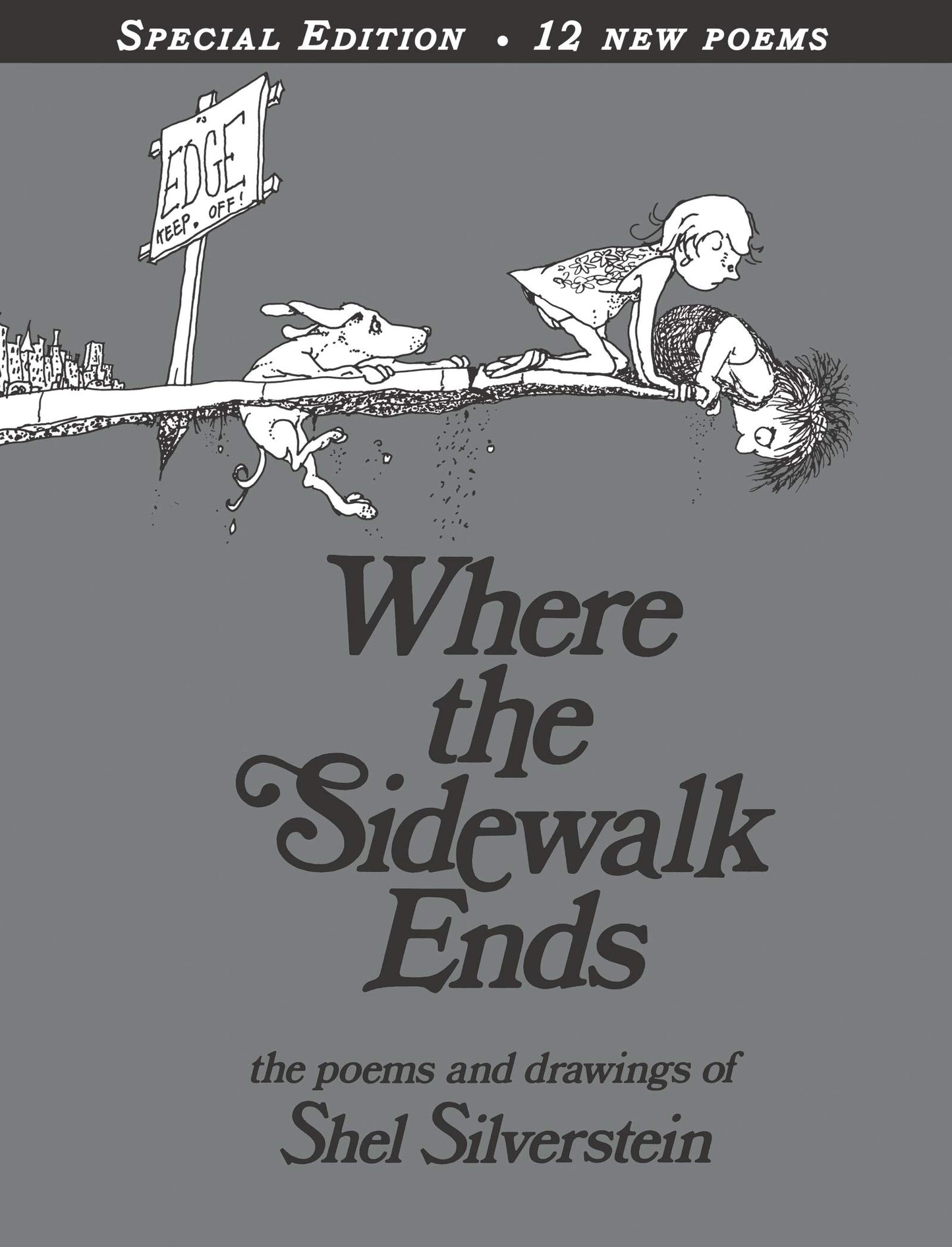 Where the Sidewalk Ends Special Edition with 12 Extra Poems: