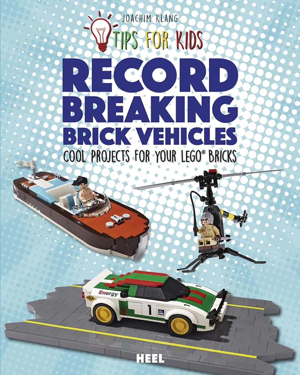 Record-Breaking Brick Vehicles: Cool Projects for your Lego Bricks (Tips for Kids)