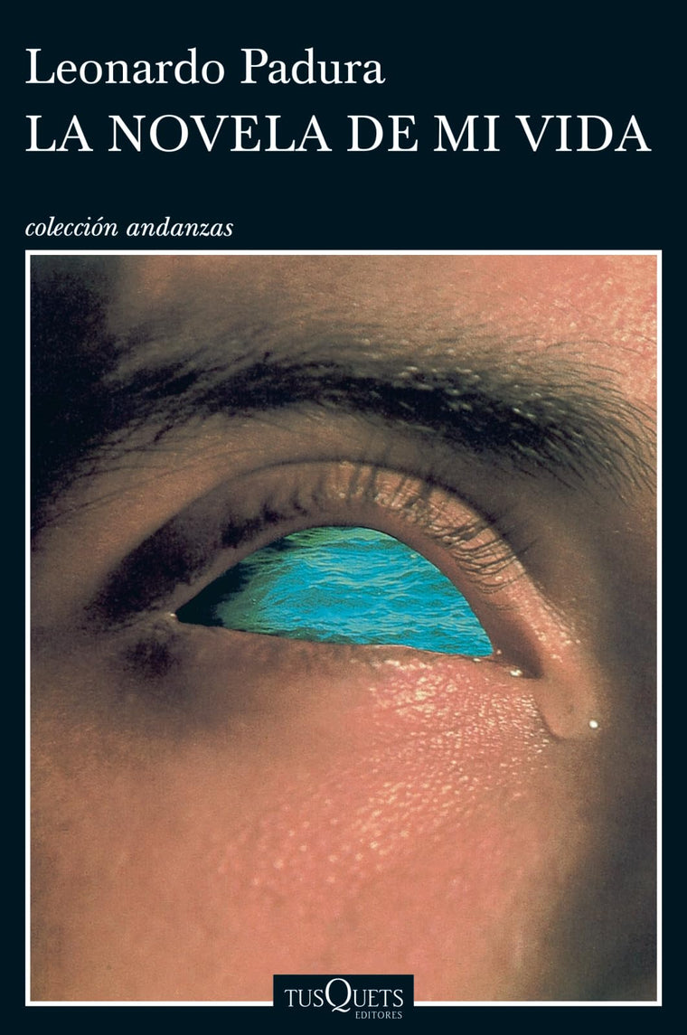 La novela de mi vida (Andanzas) (Spanish Edition)