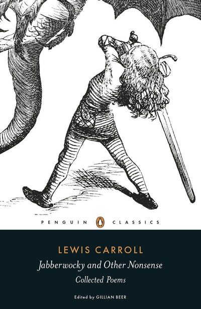 Jabberwocky and Other Nonsense: Collected Poems (Penguin Classics Hardcover)