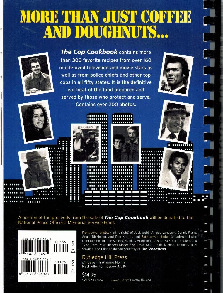 The Cop Cookbook: Arresting Recipes from the World's Favorite Cops, Good Guys, and Private Eyes