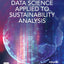 Data Science Applied to Sustainability Analysis