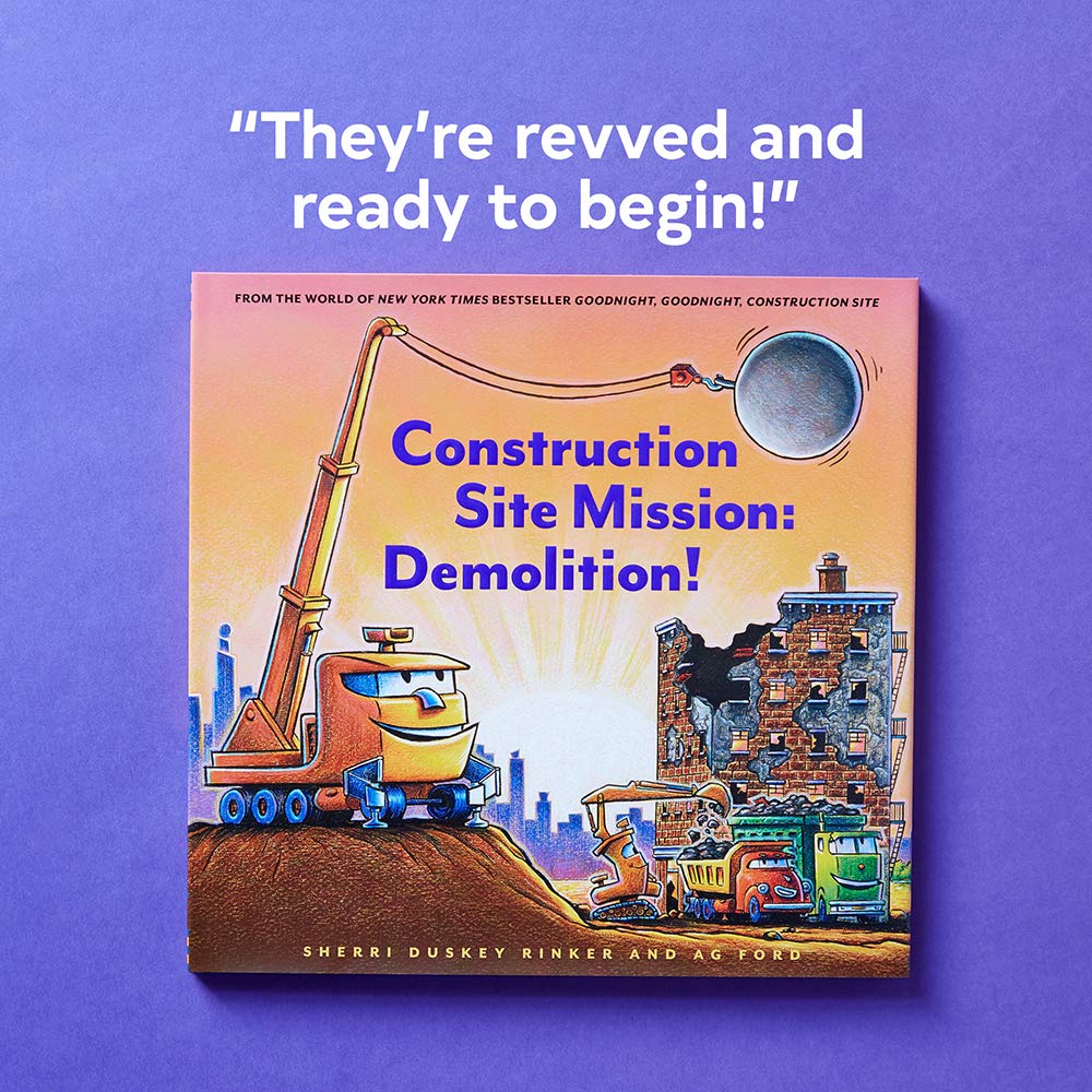 Construction Site Mission: Demolition! (Goodnight Construction Site)