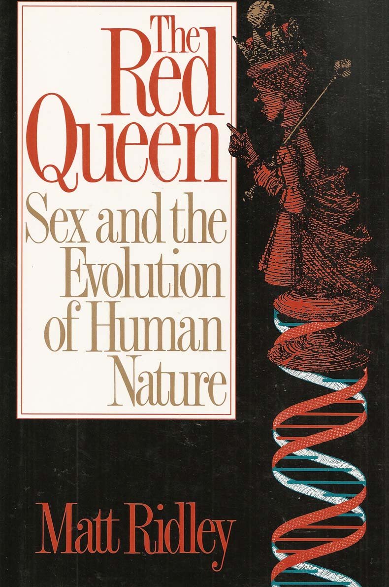 The Red Queen: Sex and the Evolution of Human Nature