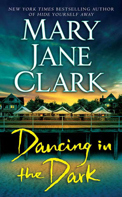 Dancing in the Dark: A Novel