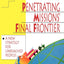Penetrating Missions' Final Frontier: A New Strategy for Unreached Peoples
