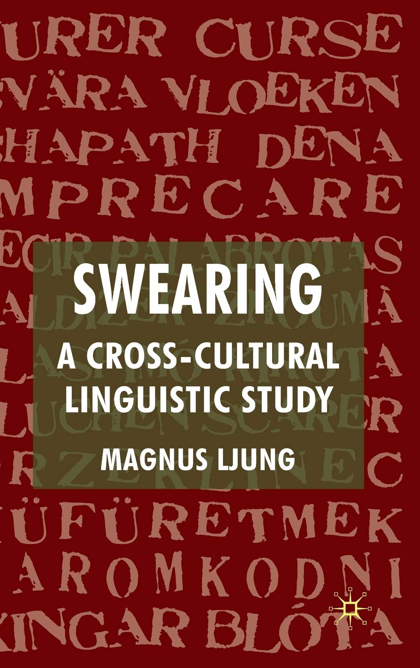 Swearing: A Cross-Cultural Linguistic Study