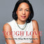 Tough Love: My Story of the Things Worth Fighting For