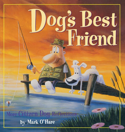 Dogs Best Friend: More Citizen Dog Reflections