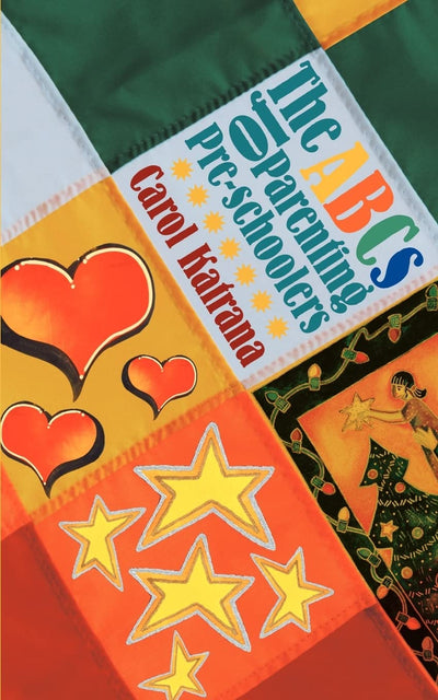 The ABCs of Parenting Pre-schoolers