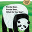 Panda Bear, Panda Bear, What Do You See? (My First Reader)
