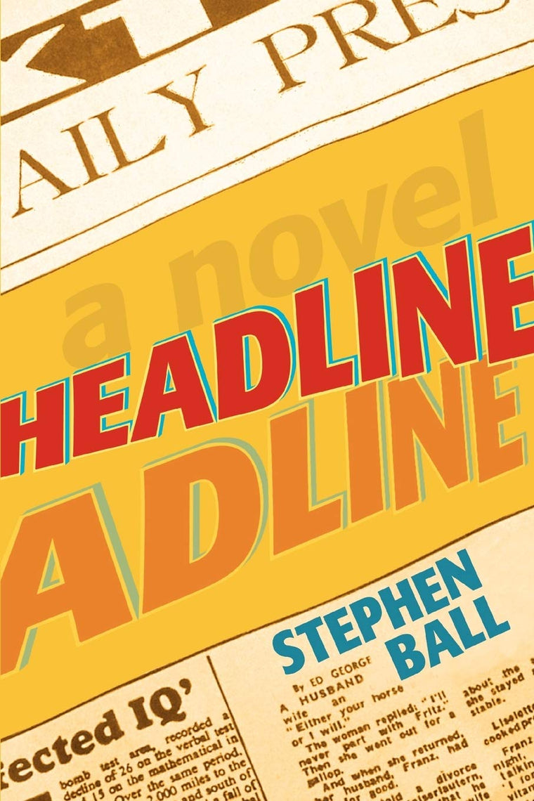 HEADLINE: a novel