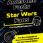 Awesome Facts for Star Wars Fans - The Unofficial Collection: The Encyclopedia of Secret Knowledge about the Epic Space Opera