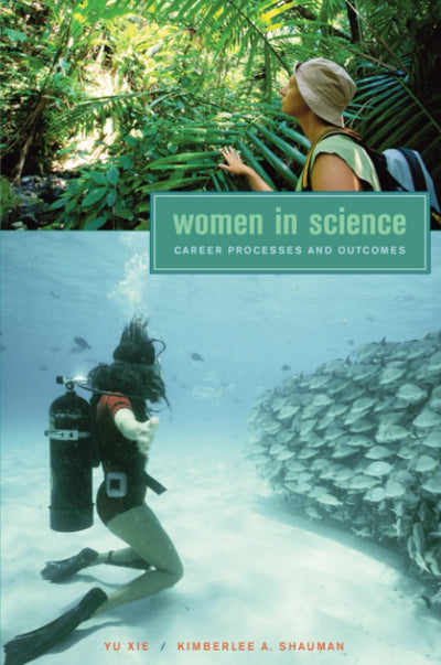 Women in Science: Career Processes and Outcomes