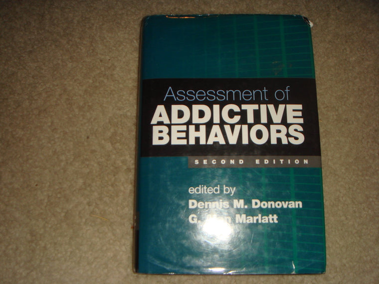 Assessment of Addictive Behaviors, Second Edition