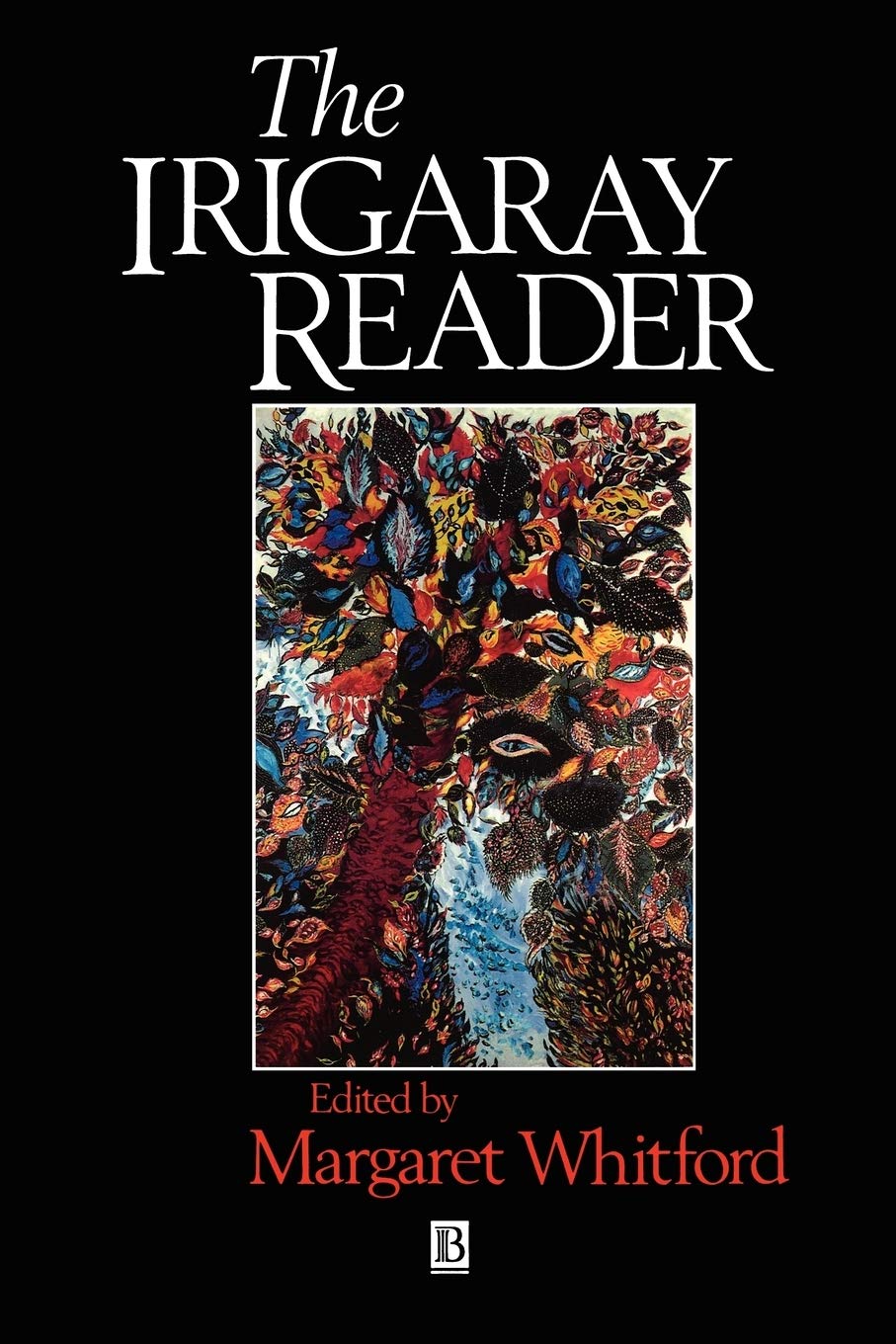 The Irigaray Reader: Luce Irigaray