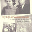 My Life in Stalinist Russia: An American Woman Looks Back