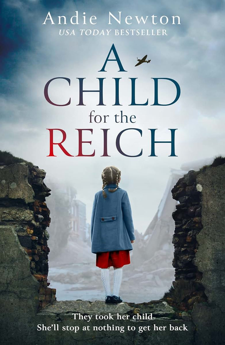 A Child for the Reich: A compelling WW2 historical fiction novel