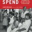 No More to Spend: Neglect and the Construction of Scarcity in Malawi's History of Health Care