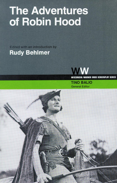 The Adventures of Robin Hood (Wisconsin / Warner Bros. Screenplays)