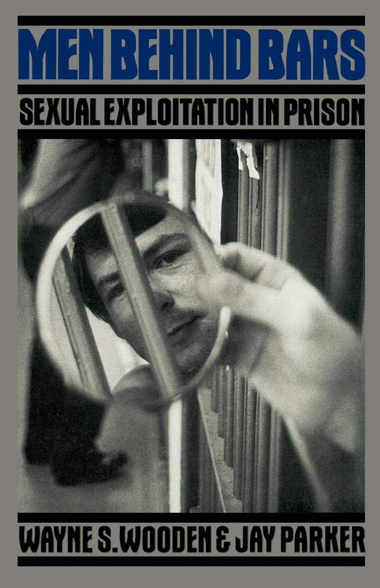 Men Behind Bars: Sexual Exploitation In Prison (Quality Paperbacks Series)