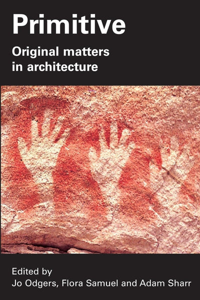 Primitive: Original MATTEers in Architecture