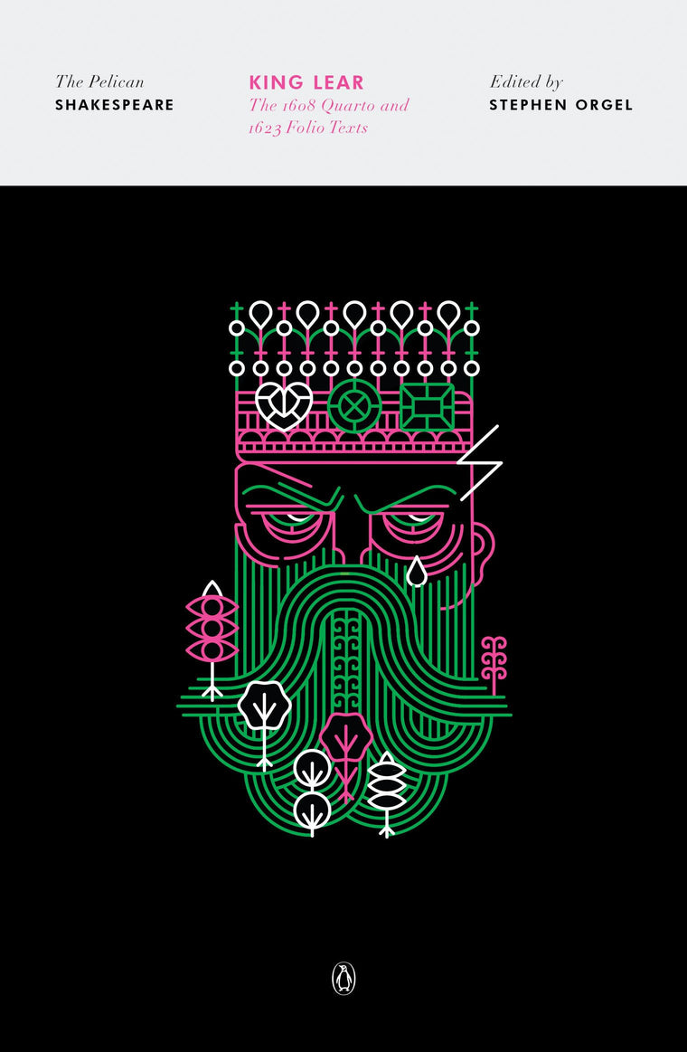 King Lear (The Pelican Shakespeare)