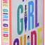 The Girl Guide: 50 Ways to Learn to Love Your Changing Body