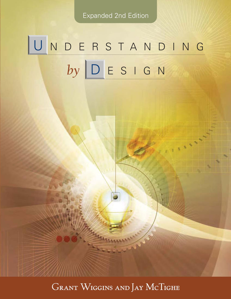 Understanding By Design by Grant Wiggins