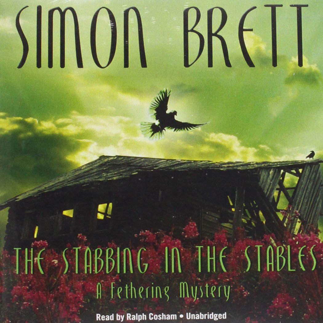 The Stabbing in the Stables: A Fethering Mystery (Fethering Mysteries (Audio))