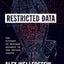 Restricted Data: The History of Nuclear Secrecy in the United States