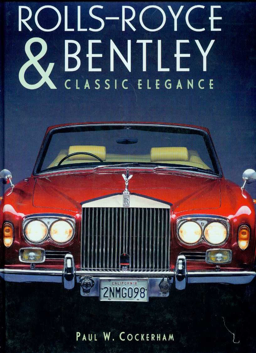 Rolls-Royce & Bentley: Classic Elegance