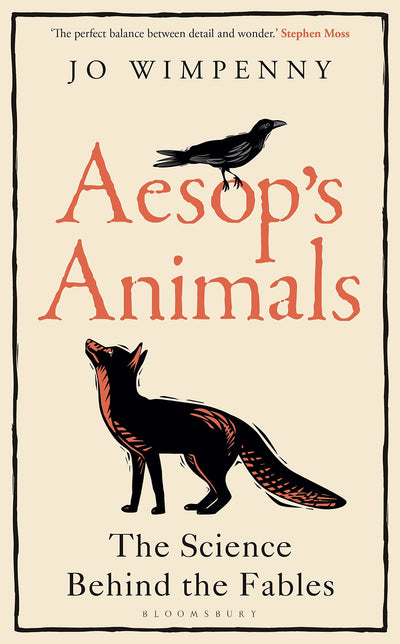 Aesops Animals: The Science Behind the Fables (Bloomsbury Sigma)