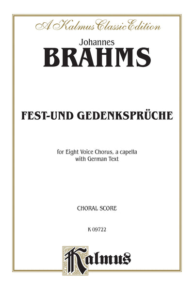 Fest-und Gedenkspruche, Op. 109: SSAATTBB, a cappella (German Language Edition), Vocal Score (Kalmus Edition) (German Edition)