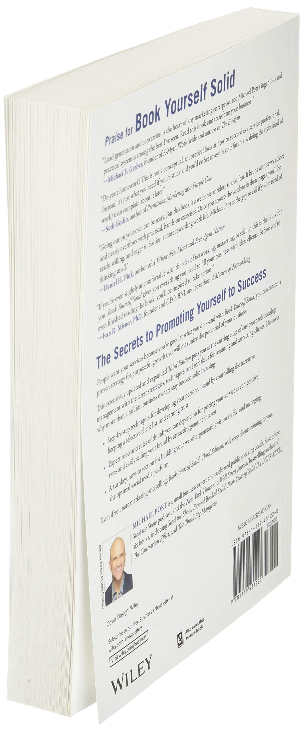 Book Yourself Solid: The Fastest, Easiest, and Most Reliable System for Getting More Clients Than You Can Handle Even if You Hate Marketing and Selling