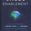 Sales Enablement: A Master Framework to Engage, Equip, and Empower A World-Class Sales Force