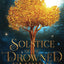 SOLSTICE OF THE DROWNED EMPIRE: A Drowned Empire Novella