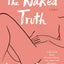 The Naked Truth: A Memoir