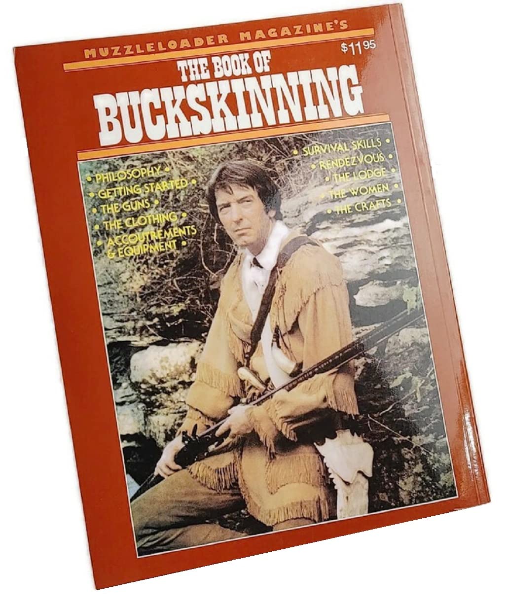 Muzzleloader Magazine's The Book of Buckskinning