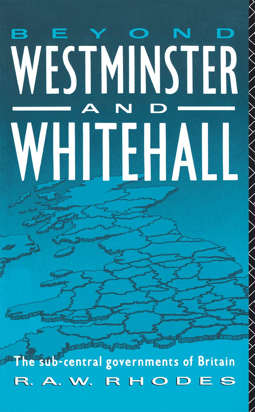 Beyond Westminster & Whitehall