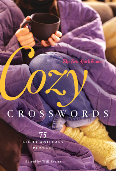 The New York Times Cozy Crosswords: 75 Light and Easy Puzzles