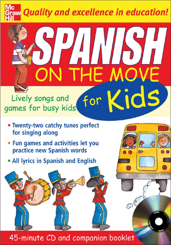Spanish On The Move For Kids (1CD + Guide): Lively Songs and Games for Busy Kids (On the Move S)